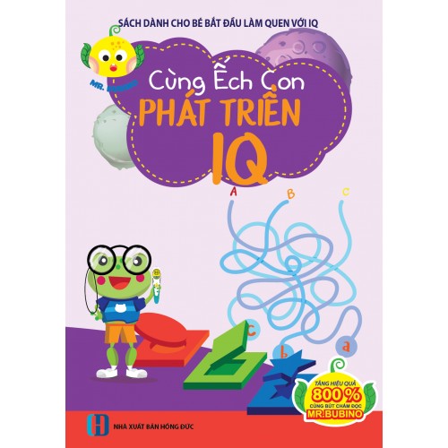 CÙNG ÊCH CON PHÁT TRIỂN IQ